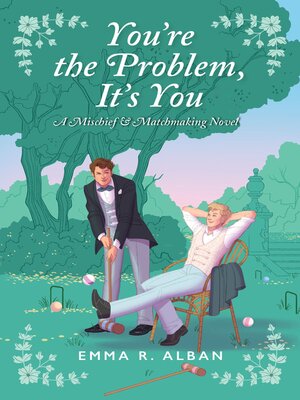 cover image of You're the Problem, It's You